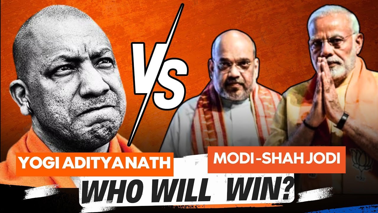 Yogi Adityanath Vs Modi Shah